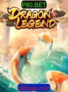 Explorando o Universo do Jogo DragonLegend na Plataforma P80.BET