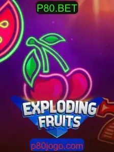 Descubra o Empolgante Mundo de ExplodingFruits: Uma Aventura no P80.BET